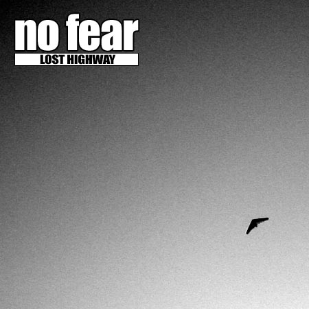 no fear - lost highway