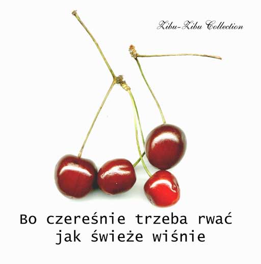 czereśnie jak wiśnie