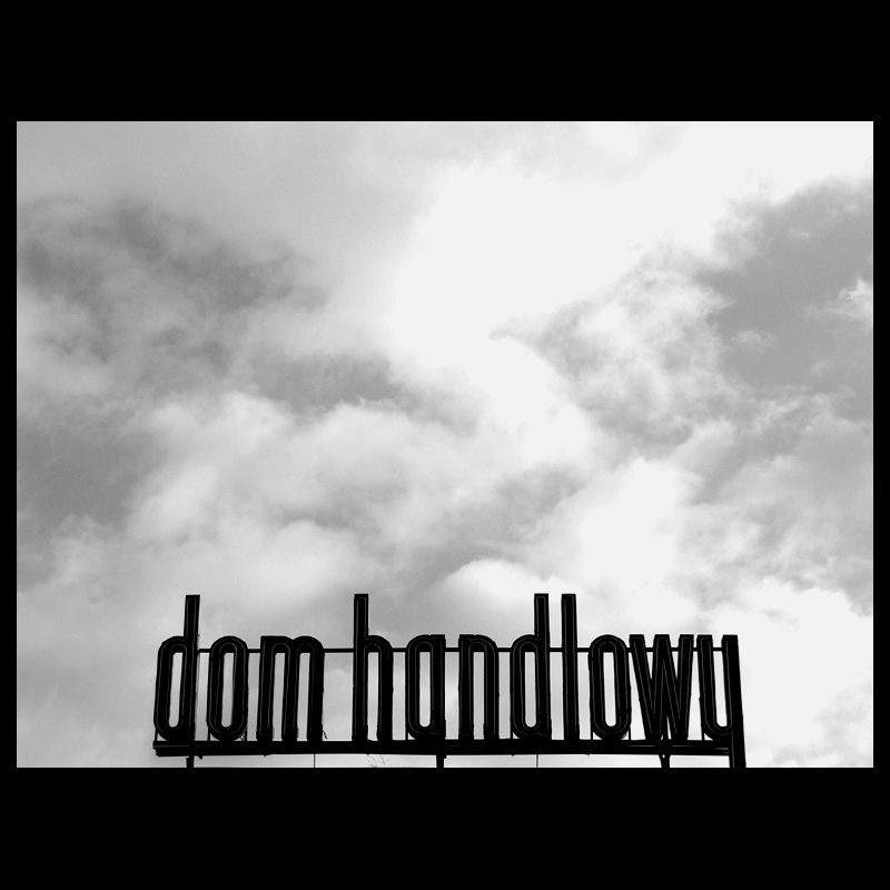 "D" jak dom handlowy (czyli komuno wróć)