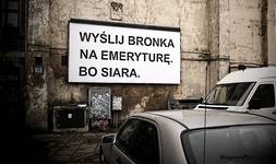 Wyślij Bronka na emeryturę, bo siara